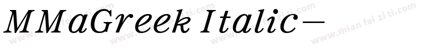 MMaGreek Italic字体转换
